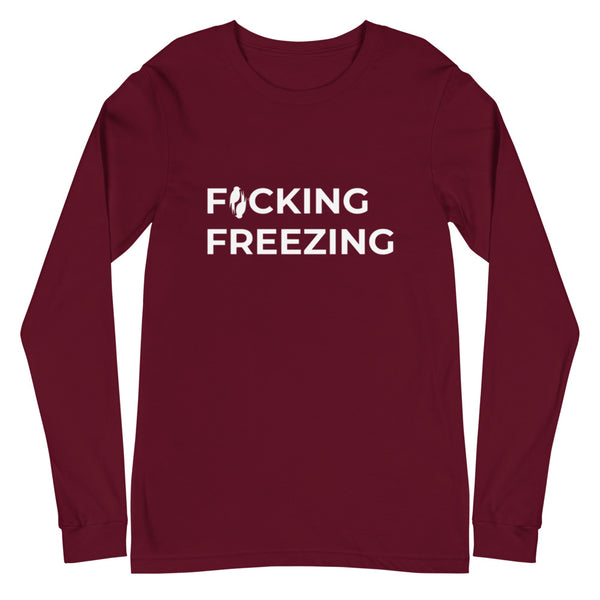 Magenta long sleeved Tee with F*cking Freezing embroiders in white front and slightly adjusted left on the shirt. 