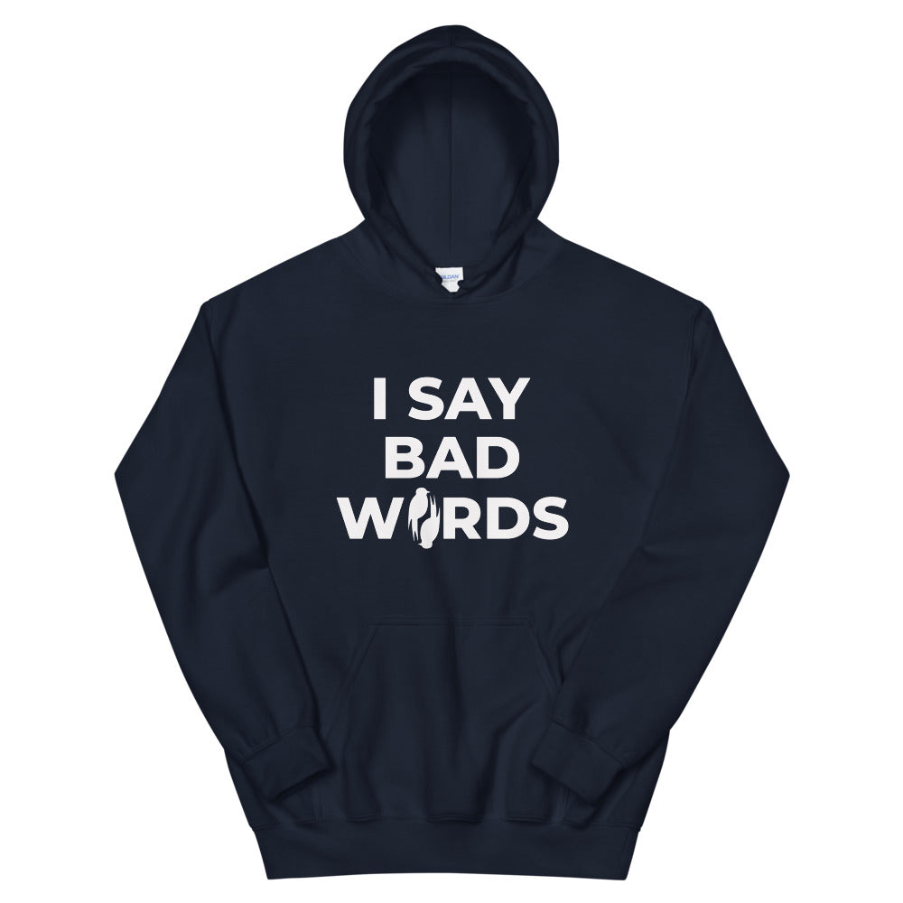 Flip em the Bird Unisex Hoodie I Say Bad Words