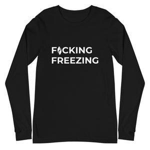 Black long sleeved Tee with F*cking Freezing embroiders in white front and slightly adjusted left on the shirt. 